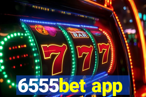 6555bet app